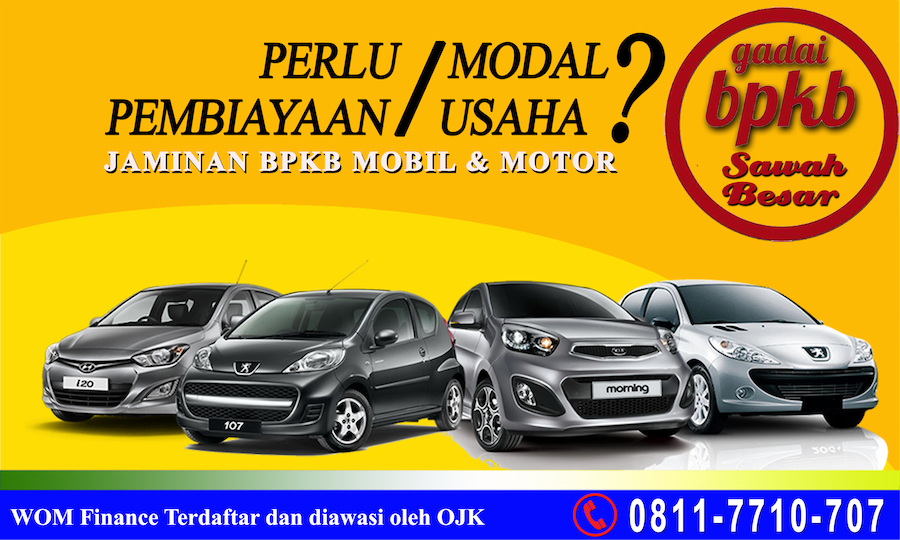 Pinjaman Gadai BPKB Mobil di Sawah Besar Jakarta Pusat