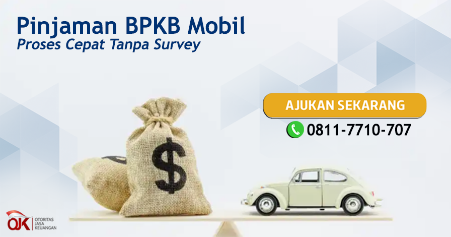Gadai BPKB Mobil Tanpa Survey di Tiban Indah