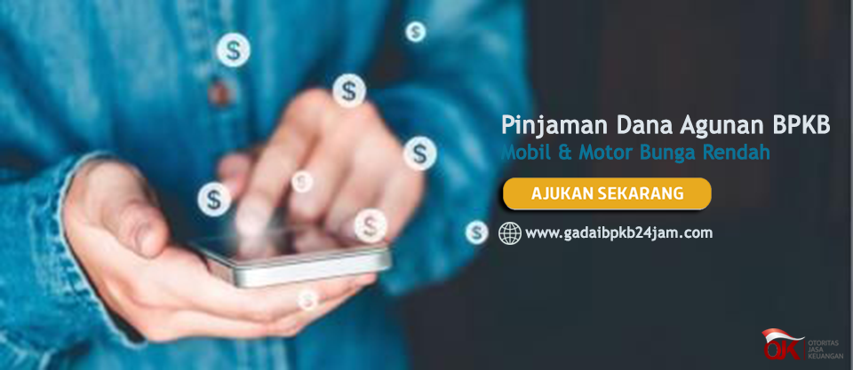 Pinjaman Dana Agunan BPKB Mobil Bunga Rendah
