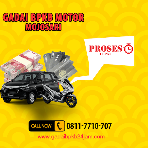 Gadai BPKB Motor Tanpa Survey di Mojosari