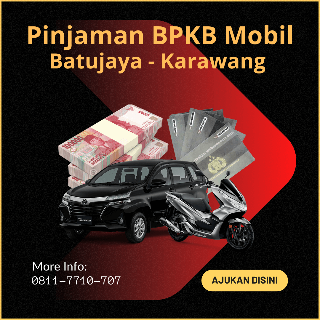 Pinjaman Jaminan BPKB Mobil Batujaya