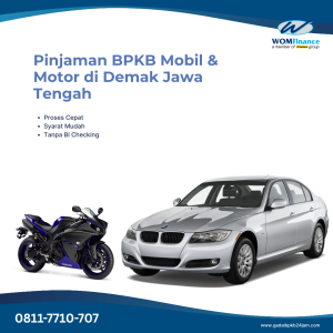 Pinjaman BPKB Mobil & Motor di Demak