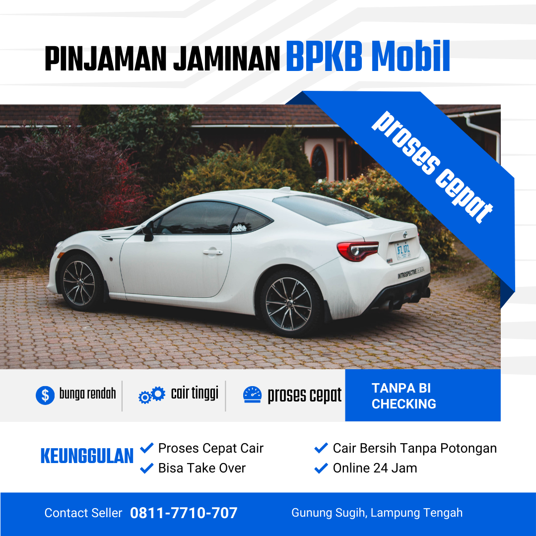 Pinjaman BPKB Mobil di Gunung Sugih