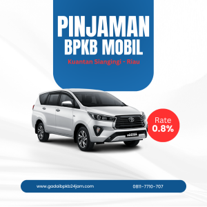Kredit BPKB Mobil di Kuantan Singingi