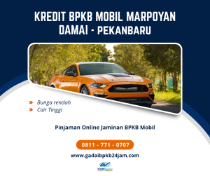 Kredit BPKB Mobil Marpoyan Damai