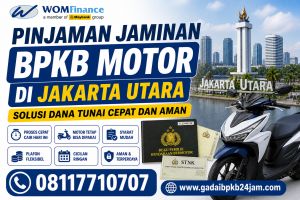 Pinjaman Jaminan BPKB Motor di Jakarta Utara